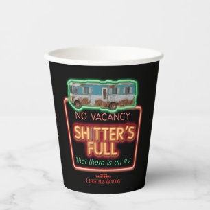 Christmas Vacation Sh*tter's Full Neon Sign Paper Cups