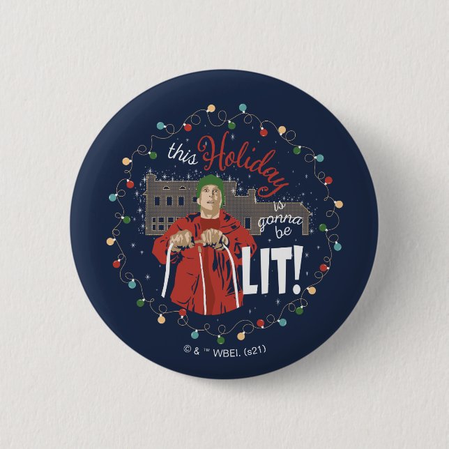 Christmas Vacation | This Holiday is Gonna Be Lit 6 Cm Round Badge (Front)