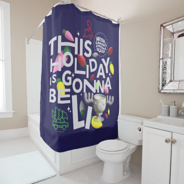 Christmas Vacation | This Holiday is Gonna Be Lit Shower Curtain (In Situ)