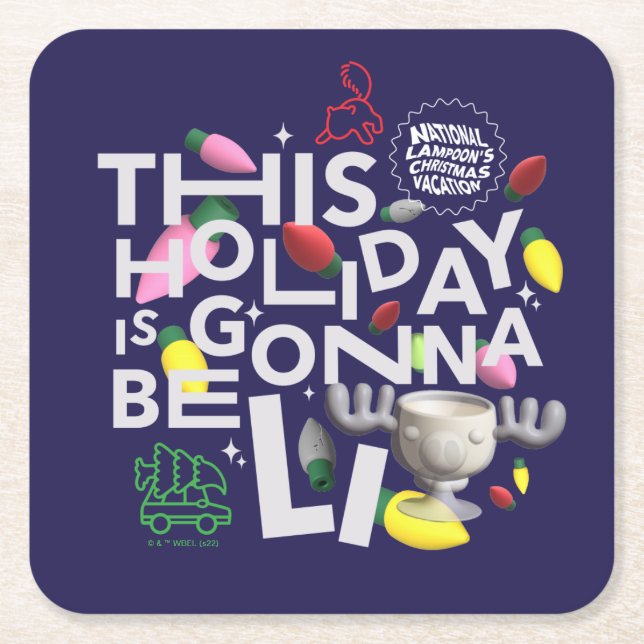 Christmas Vacation | This Holiday is Gonna Be Lit Square Paper Coaster (Front)