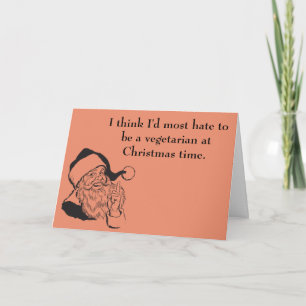 Christmas Vegetarian Humour Holiday Card