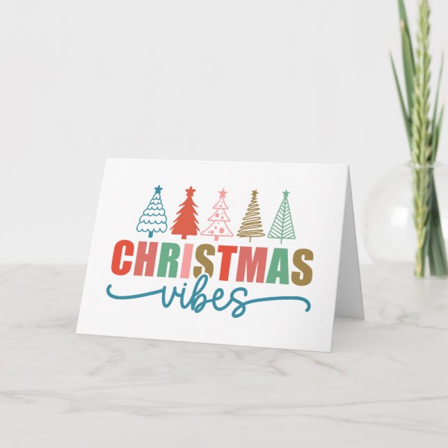 Christmas Vibes - Colourful Holiday Trees Design Card (Front)
