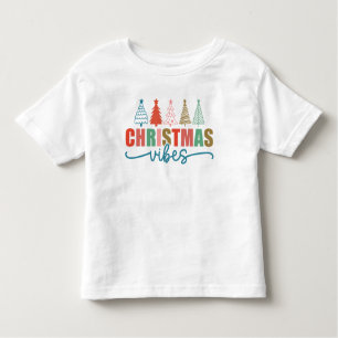 Christmas Vibes - Colourful Holiday Trees Design Toddler T-Shirt