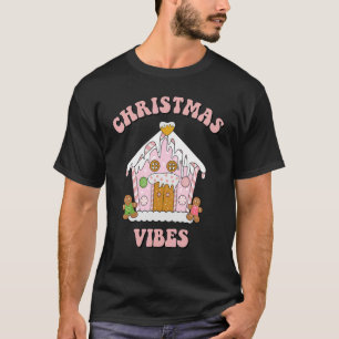 Christmas Vibes Cookies House Gingerbread Groovy P T-Shirt
