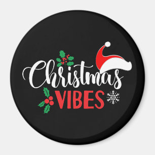 Christmas Vibes     Magnet