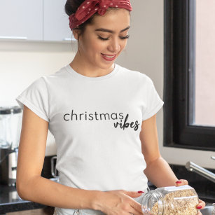 Christmas Vibes   Modern Minimalist Trendy Stylish T-Shirt