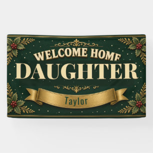 Christmas Welcome Home Daughter Vinyl Banner