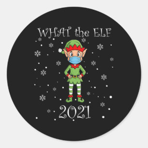 Christmas What The Elf 2021 Fun Xmas Classic Round Sticker