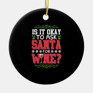 Christmas wine red wine quote ceramic ornament