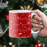 Christmas winter festive script pattern name coffee mug<br><div class="desc">Christmas winter festive script pattern  with peace,  rejoice,  falalala,  love... Add your name. All the colours are editable.</div>