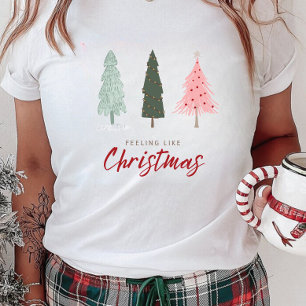 Christmas Winter Pines Feels like Christmas T-Shirt
