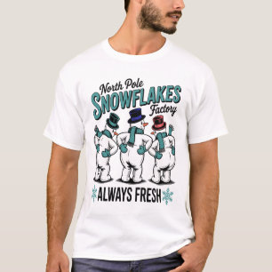 Christmas Winter: Snowflakes Factory Always Fresh T-Shirt