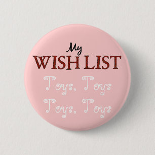 Christmas Wish List Toys Toys Pink Fun Pin Button