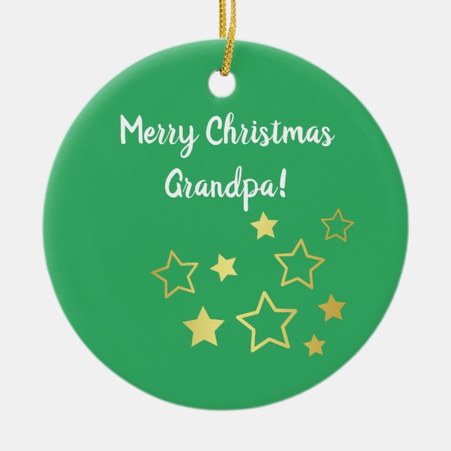 Christmas Wishes For Grandpa With Gold Stars Ceramic Ornament (Front)