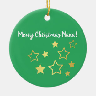 Christmas Wishes For Nana With Gold Stars Ceramic Ornament