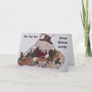 CHRISTMAS WISHES FROM SANTA THE FISHERMAN HOLIDAY CARD