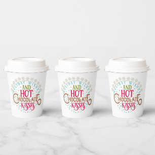 Christmas wishes hot chocolate kisses paper cups