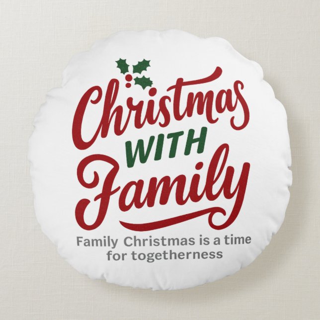 Christmas WITH Family – Glitter Holiday Design Round Cushion (Front)