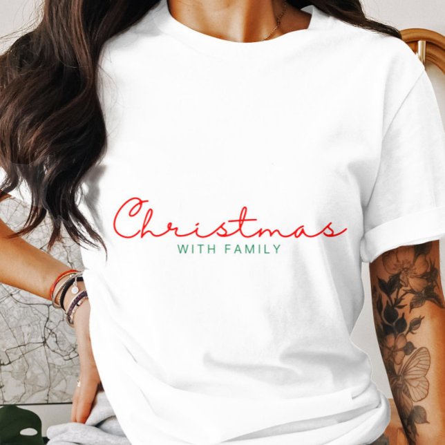 Christmas With Family T-Shirt (Creator Uploaded)