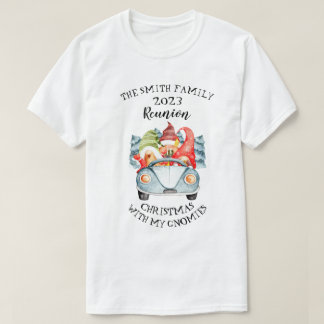 Christmas With My Gnomies Family Christmas Reunion T-Shirt