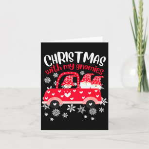 Christmas With My Gnomies ,funny Christmas Pajamas Card