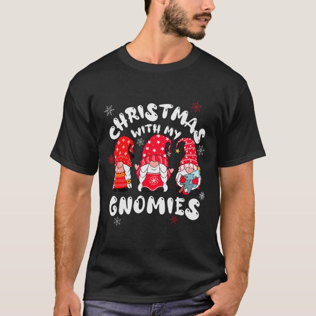 Christmas With My Gnomies,funny Christmas Pajamas  T-Shirt (Front)