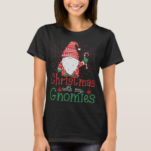 Christmas with My Gnomies T-Shirt