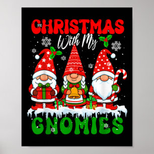 Christmas With My Gnomies Xmas Three Santa Gnomes  Poster