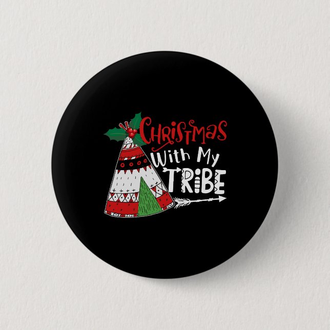 Christmas With My Tribe   6 Cm Round Badge (Front)