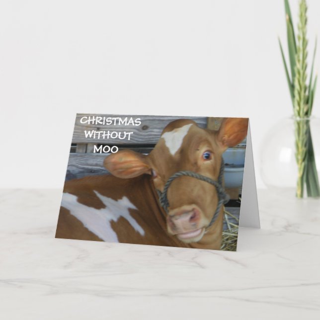 CHRISTMAS WITHOUT MOO (MISS YOU) HOLIDAY CARD (Front)