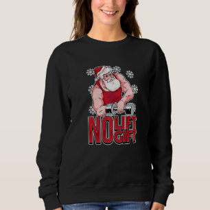 Christmas Workout for a Xmas Lifter Sweatshirt