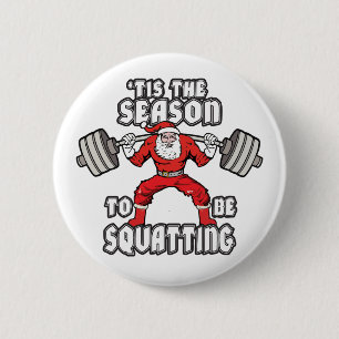 Christmas Workout Humor - Santa Claus Squat 6 Cm Round Badge