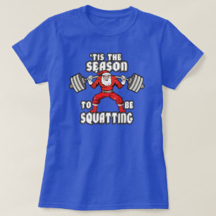 Christmas Workout Humour - Santa Claus Squat T-Shirt