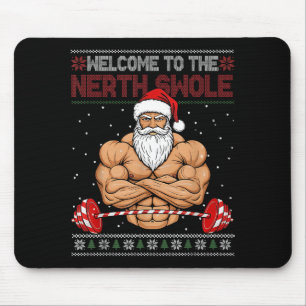 Christmas Workout Welcome To North Swole Xmas Gym Mouse Pad