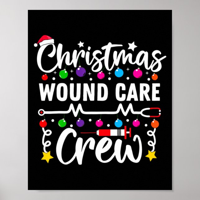 Christmas Wound Care Crew Nurse Xmas Nursing Rn Lp Poster (Front)