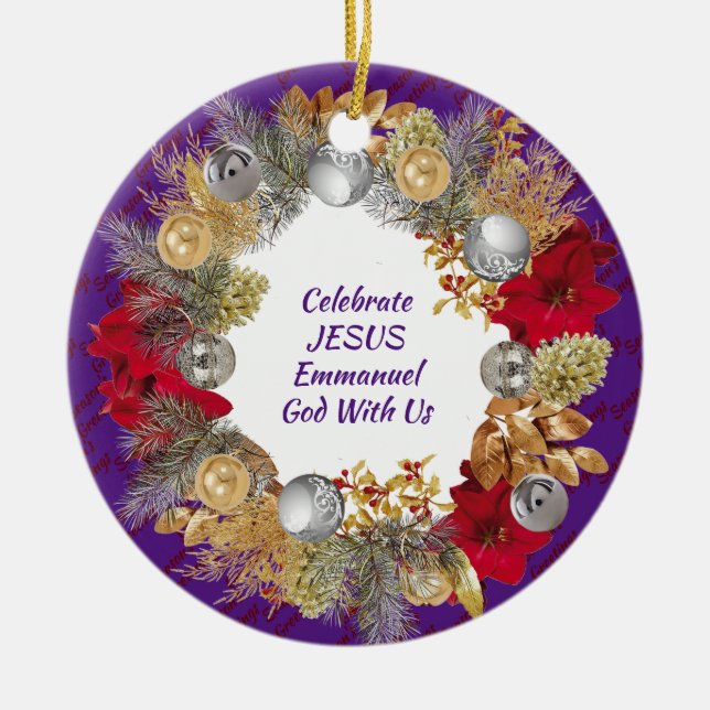 Christmas Wreath Custom Purple CELEBRATE JESUS Ceramic Ornament (Front)