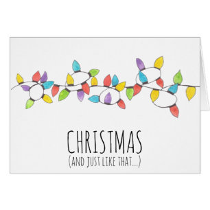 Christmaslights and Just Like That 