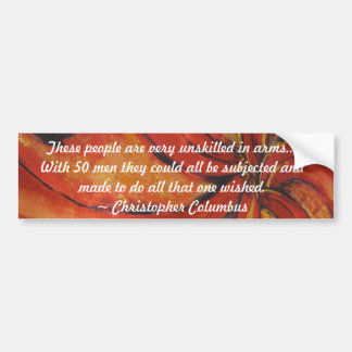 Christopher Columbus Day Slogan Bumper Sticker