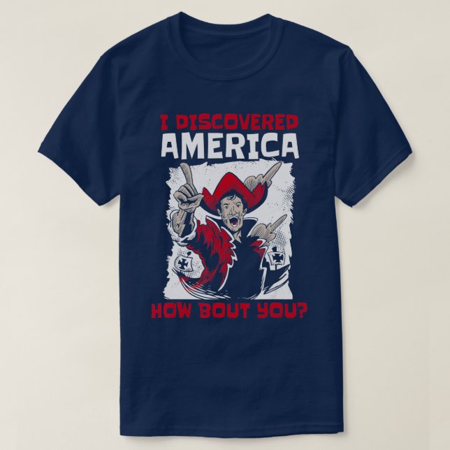 Christopher Columbus Day            T-Shirt (Design Front)