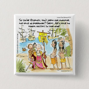 Christopher Columbus Immigrates To America Funny 15 Cm Square Badge