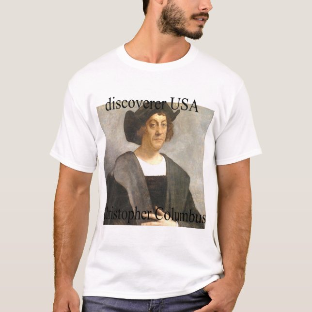 Christopher Columbus T-Shirt (Front)