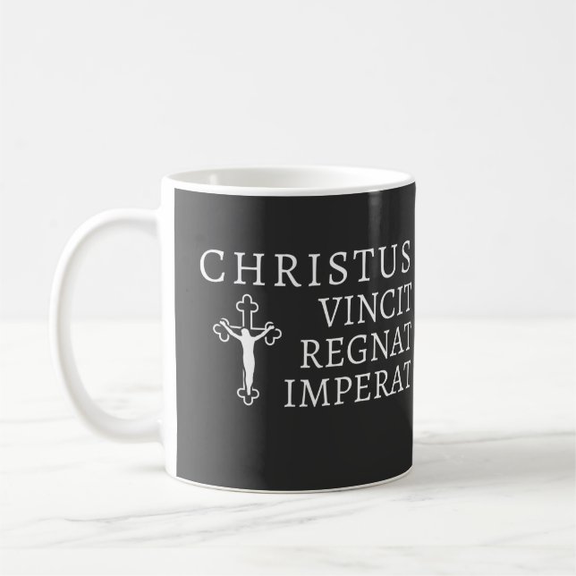 Christus Vincit, Regnat, Imperat   Coffee Mug (Left)