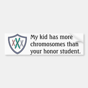 Chromosome honour student bumper sticker