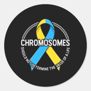 Chromosomes Quote Down Syndrome Awareness Ribbon T Classic Round Sticker