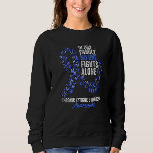 Chronic Fatigue Syndrome Awareness Month Blue Ribb Sweatshirt