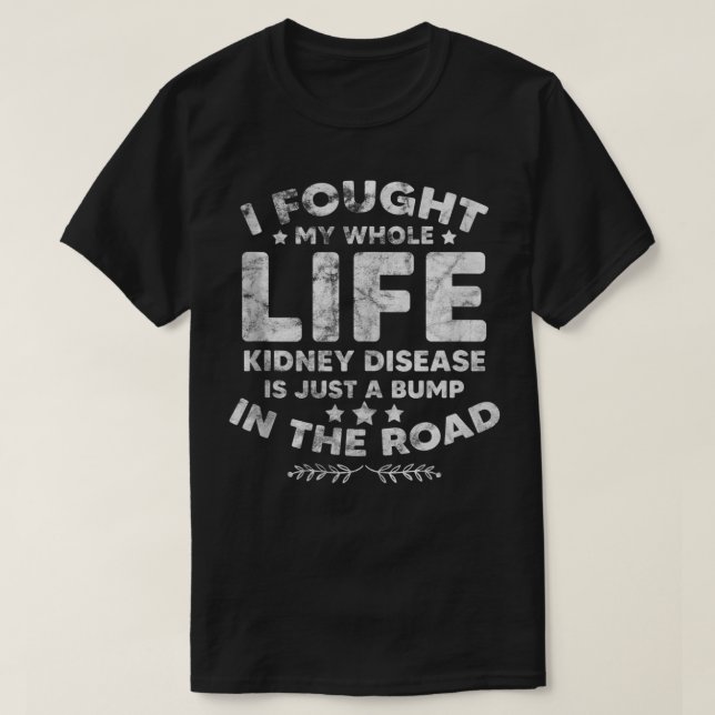 Chronic Kidney Disease Awareness Green Ribbon CKD  T-Shirt (Design Front)