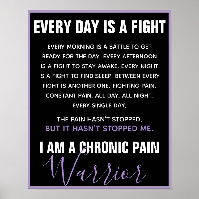 Chronic Pain Warrior (fully customisable) Poster (Front)