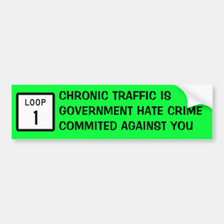 Chronic Traffic Bumper Sticker