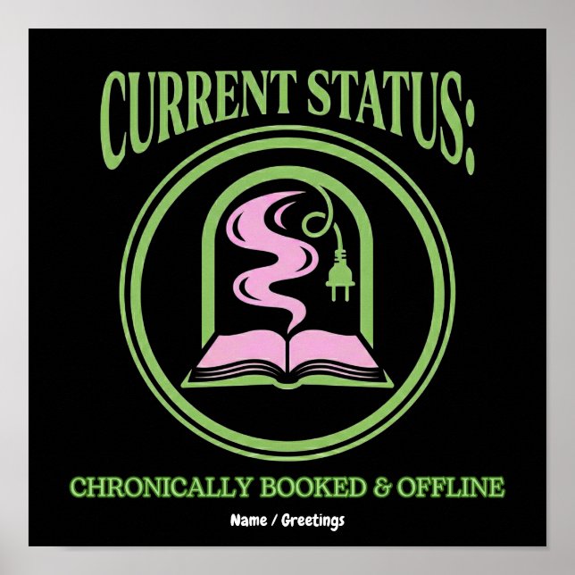 Chronically Booked & Offline Analogue Reading Esca Poster (Front)