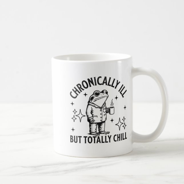 Chronically Ill Funny Frog Chronic Pain &amp; Illn Coffee Mug (Right)